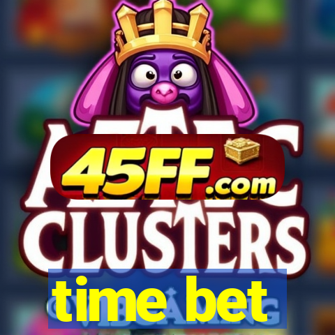 time bet